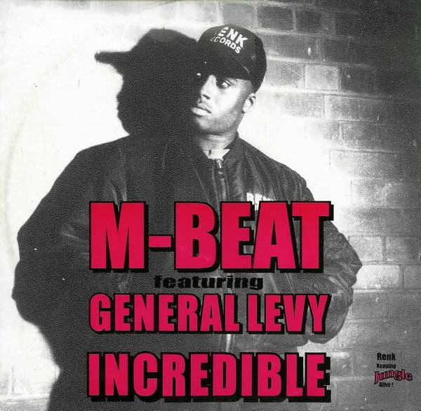 M Beat feat General Levy - Incredible